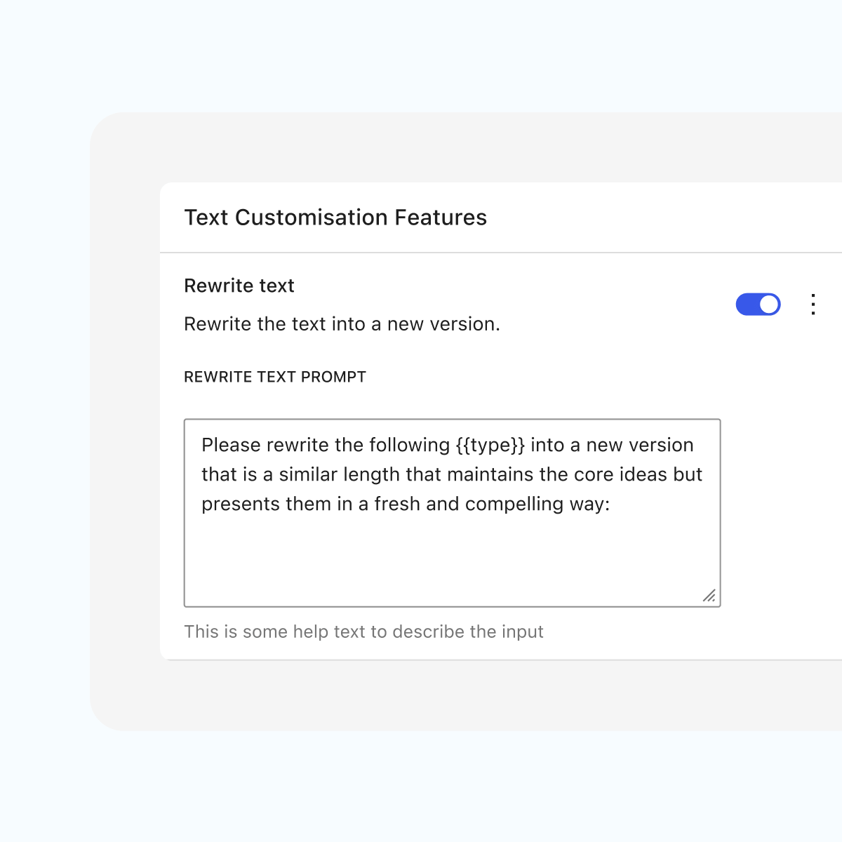 A user interface displaying text customisation features. It highlights a toggle switch for rewriting text and includes a prompt for users to input text they want to modify, alongside a brief description of its purpose.
