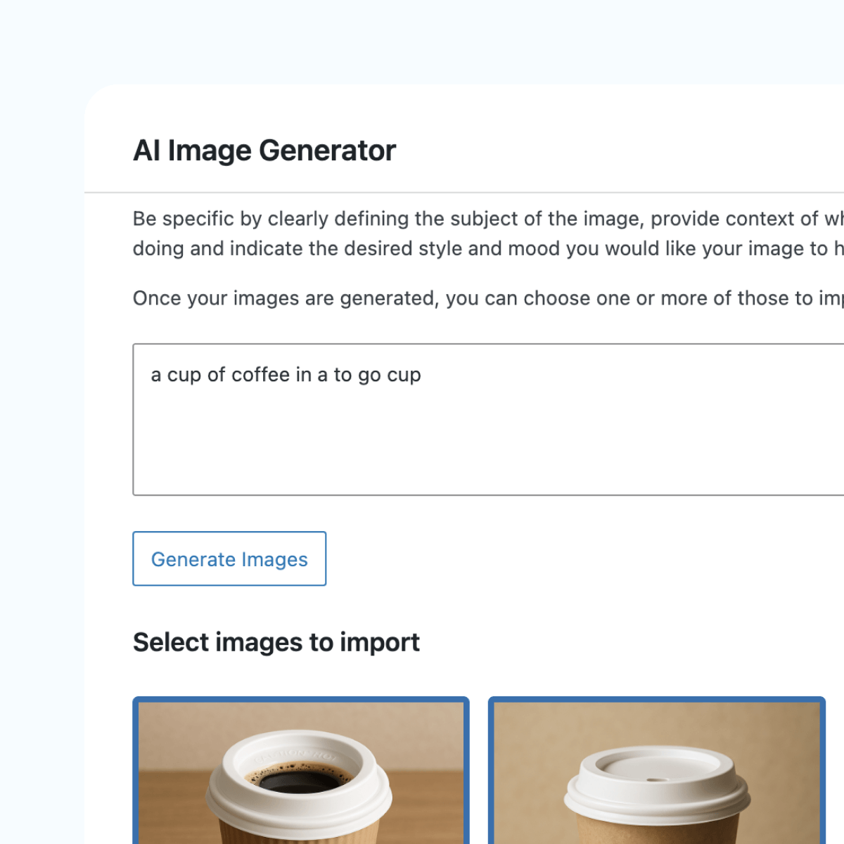 A user interface for an AI image generator, featuring a text input field for describing an image, along with options for selecting images of coffee cups in to-go containers.