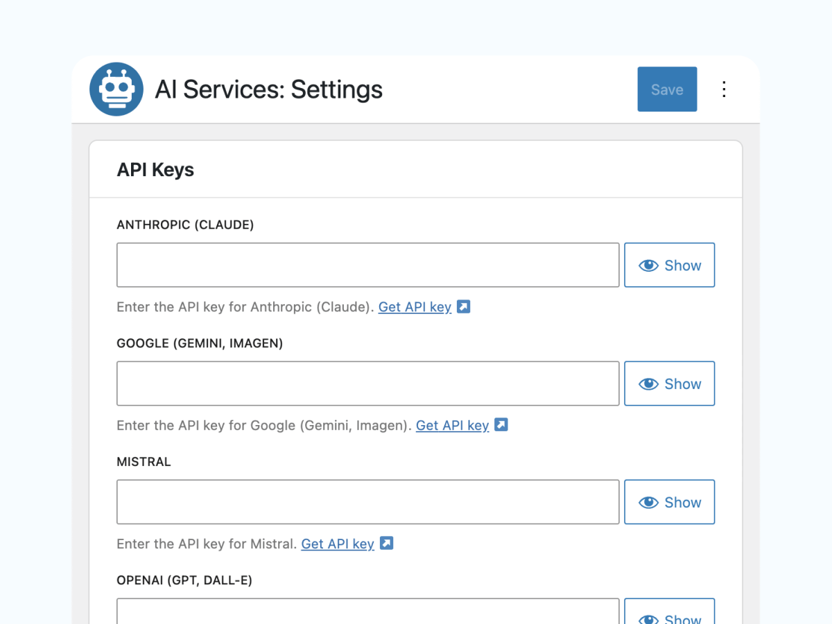 A settings interface displaying fields for entering API keys for various AI services, including Anthropic, Google, Mistral, and OpenAI. The layout includes a save button and options to show keys.